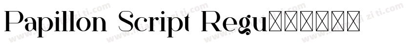 Papillon Script Regu字体转换